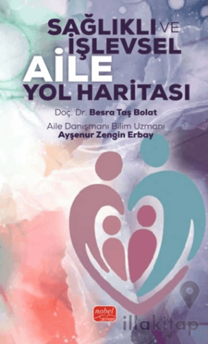 Sağlıklı İşlevsel Aile Yol Haritası