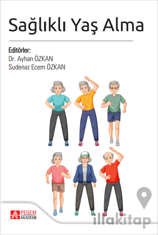 Sağlıklı Yaş Alma