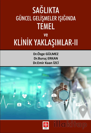 Sağlıkta Güncel Gelişmeler Işığında Temel ve Klinik Yaklaşımlar 2