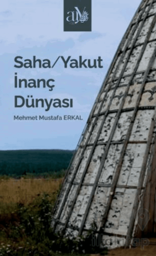 Saha/Yakut İnanç Dünyası