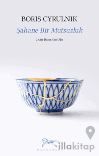 Şahane Bir Mutsuzluk