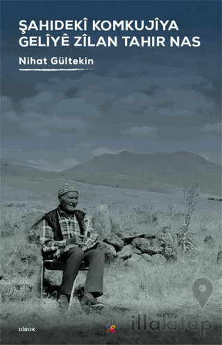 Şahıdeki Komkujiya Geliye Zilan Tahır Nas