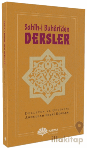 Sahîh-i Buhâri’den Dersler