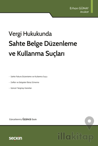 Sahte Belge Düzenleme ve Kullanma Suçları