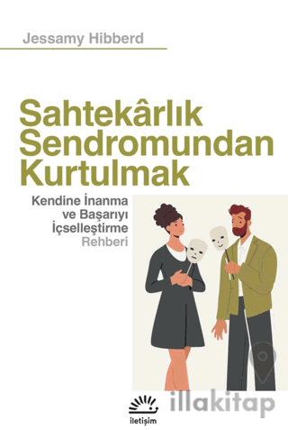 Sahtekârlık Sendromundan Kurtulmak