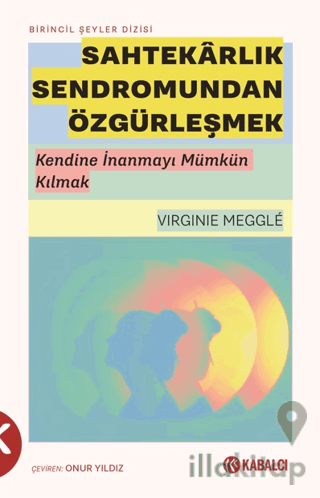 Sahtekarlık Sendromundan Özgürleşmek
