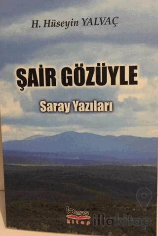 Şair Gözüyle Saray Yazıları