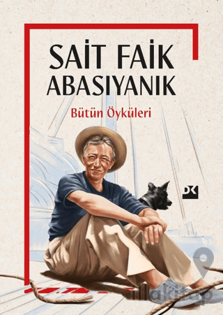 Sait Faik Abasıyanık Bütün Öyküleri