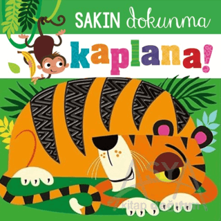 Sakın Dokunma Kaplana