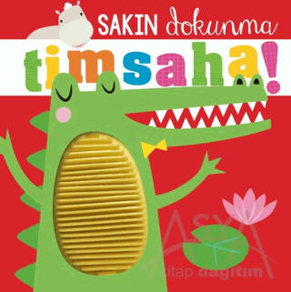 Sakın Dokunma Timsaha