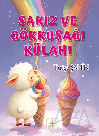 Sakız ve Gökkuşağı Külahı