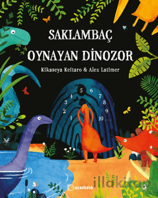 Saklambaç Oynayan Dinozor