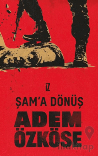 Şam’a Dönüş