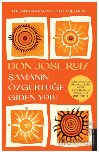 Şamanın Özgürlüğe Giden Yolu