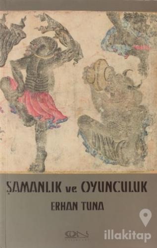Şamanlık ve Oyunculuk