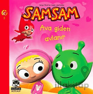 Samsam 5 - Ava Giden Avlanır