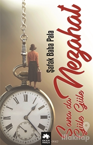 Sana da Güle Güle Nezahat