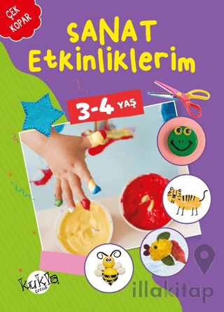 Sanat Etkinliklerim 3-4 Yaş