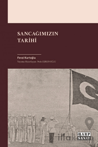 Sancağımızın Tarihi
