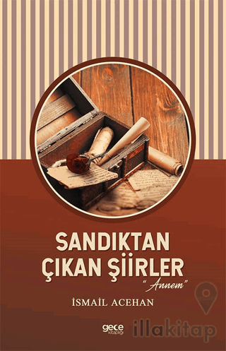 Sandıktan Çıkan Şiirler - Annem