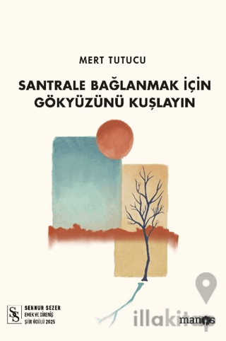 Santrale Bağlanmak İçin Gökyüzünü Kuşlayın