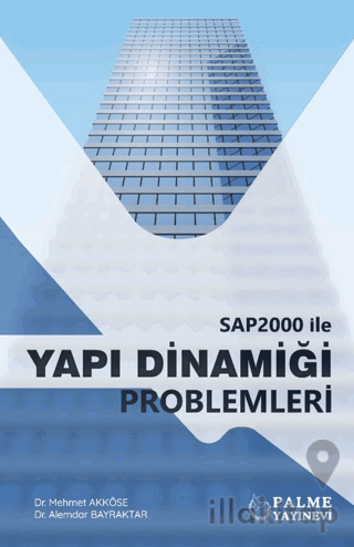 SAP2000 İle Yapı Dinamiği Problemleri