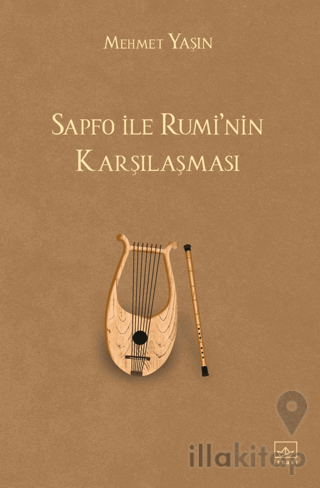 Sapfo ile Rumi'nin Karşılaşması