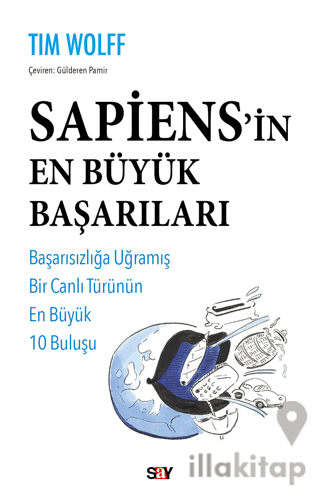 Sapiens’in En Büyük Başarıları