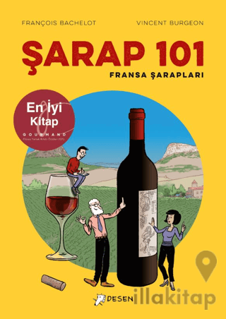Şarap 101 - Fransa Şarapları