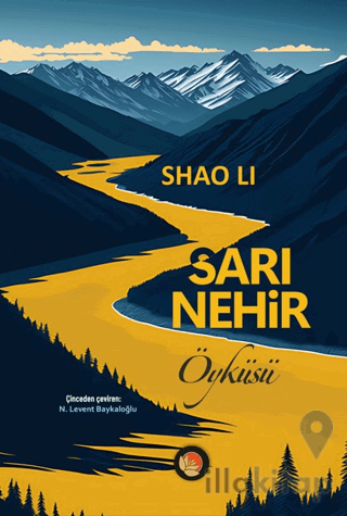 Sarı Nehir Öyküsü
