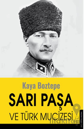 Sarı Paşa ve Türk Mucizesi