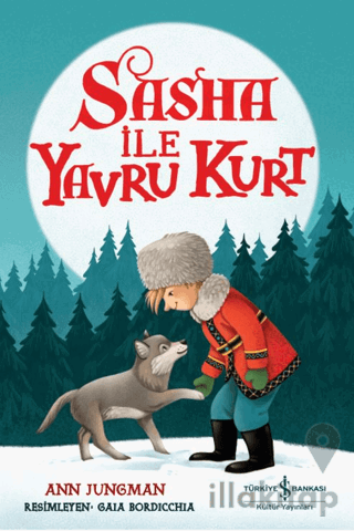 Sasha İle Yavru Kurt