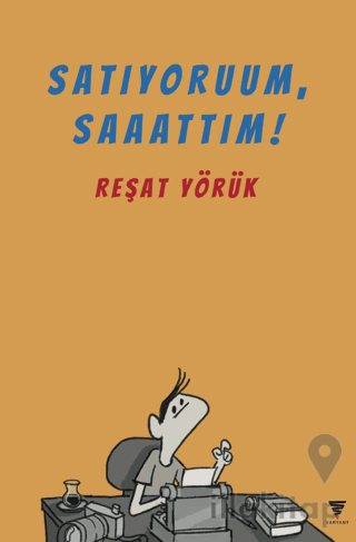 Satıyoruum, Saaattım!