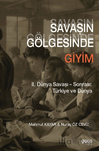 Savaşın Gölgesinde Giyim
