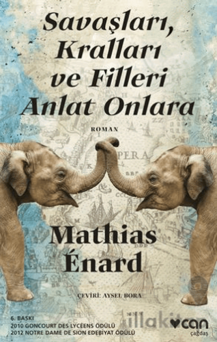 Savaşları, Kralları ve Filleri Anlat Onlara