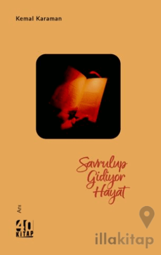 Savrulup Gidiyor Hayat