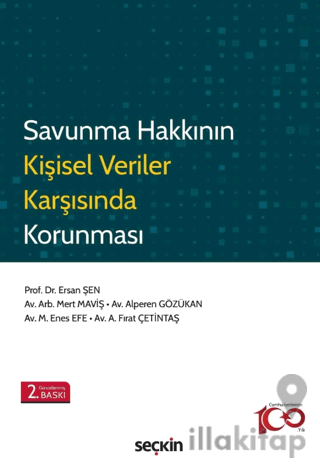 Savunma Hakkının Kişisel Veriler Karşısında Korunması