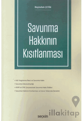 Savunma Hakkının Kısıtlanması