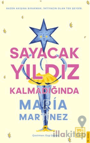 Sayacak Yıldız Kalmadığında