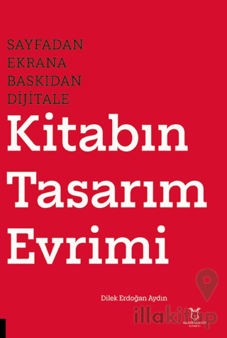 Sayfadan Ekrana, Baskıdan Dijitale Kitabın Tasarım Evrimi