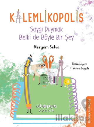 Saygı Duymak Belki de Böyle Bir Şey - Kalemlikopolis