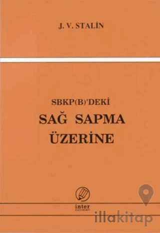 SBKP (B)'deki Sağ Sapma Üzerine