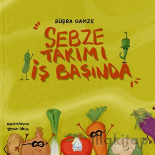 Sebze Takımı İş Başında