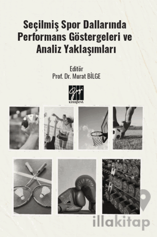 Seçilmiş Spor Dallarında Performans Göstergeleri ve Analiz Yaklaşımları