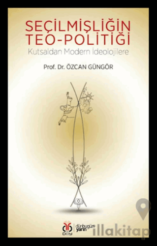 Seçilmişliğin Teo-Politiği