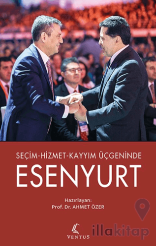Seçim-Hizmet-Kayyım Üçgeninde Esenyurt