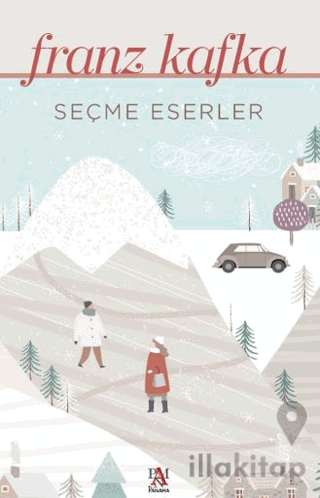 Seçme Eserler - Franz Kafka