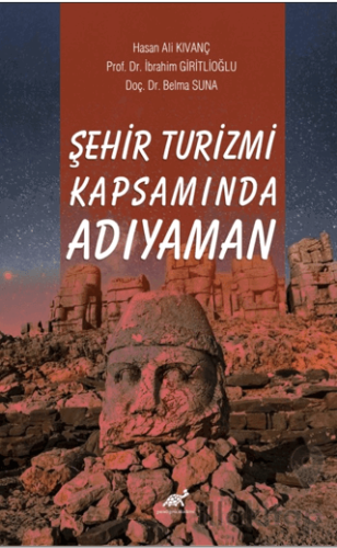 Şehir Turizmi Kapsamında Adıyaman