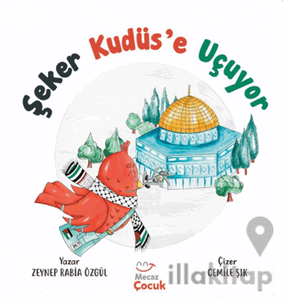 Şeker Kudüs’e Uçuyor