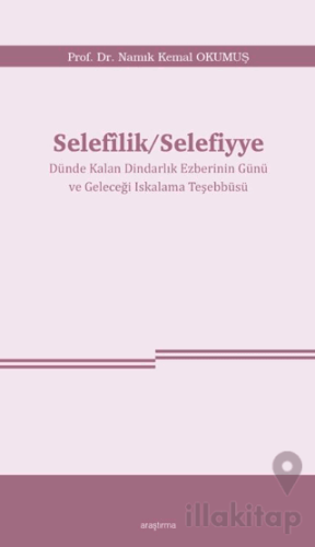 Selefîlik/Selefiyye